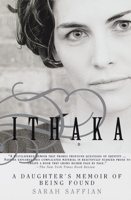 ITHAKA: A Daughter's Memoir of Being Found