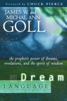 Dream Language: The Prophetic Power of Dreams