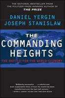 The Commanding Heights : The Battle for the World Economy