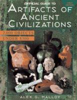 Official Guide to Artifacts of Ancient Civilizations, 1st edition (Official Guide to Artifacts of Ancient Civilizations) 0676600794 Book Cover