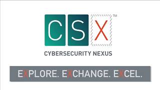 Learn How CSX 2017 will Help You Improve Departmental Cyber Security