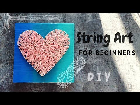 String Art For Beginners - Heart - Step By Step Diy Tutorial - Youtube