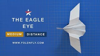 Fold 'N Fly ✈ The Eagle Eye Paper Airplane