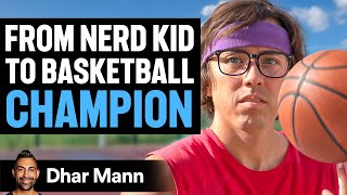 NERDY KID Becomes BASKETBALL CHAMPION  | Dhar Mann Studios