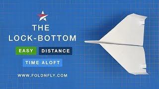 Fold 'N Fly ✈ The Lock-bottom Paper Airplane