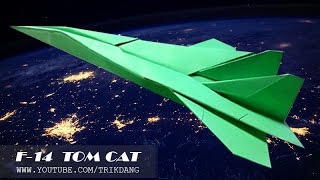 COOL PAPER AIRPLANES - How To Make A Paper Plane That Flies | F -14 Tomcat