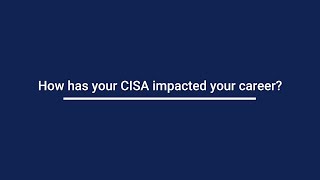 Benefits of Obtaining Your CISA