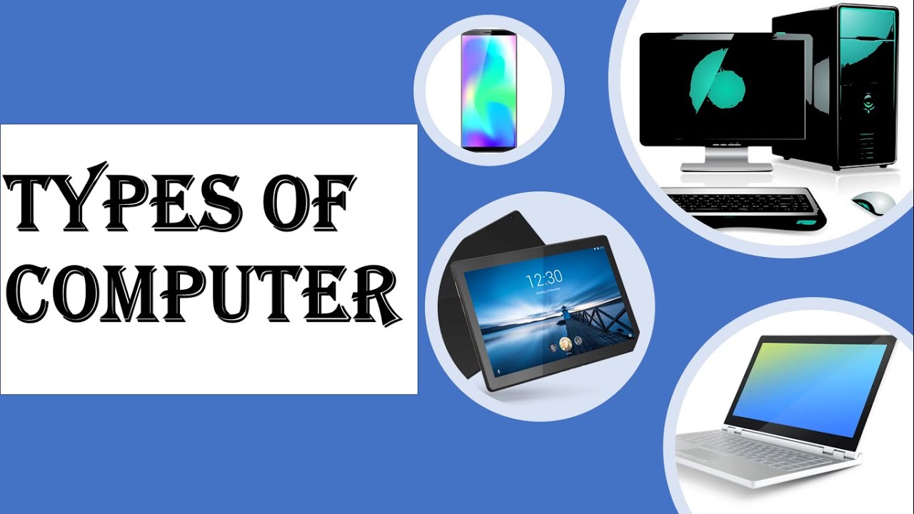 10 Different Types Of Computers