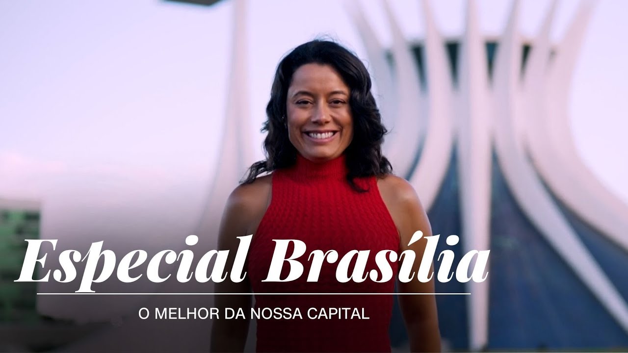 Especial Brasília: O melhor da nossa capital