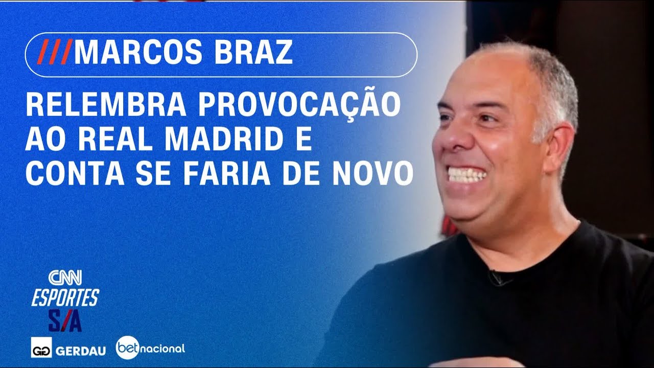 Marcos Braz relembra provocação ao Real Madrid e conta se faria de novo