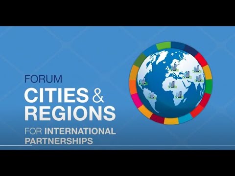 Cities and Regions for International Partnerships forum - Highlight