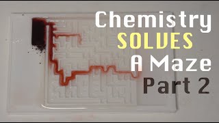 Chemistry Solves a Maze Part 2 - the surprise