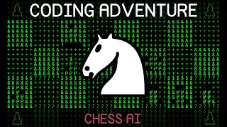 Coding Adventure: Chess AI