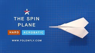 Fold 'N Fly ✈ The Spin Paper Airplane