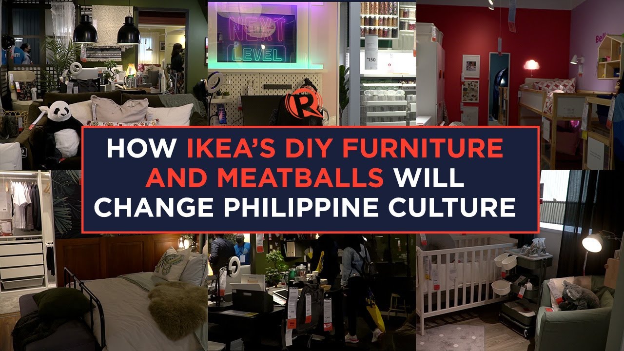 WATCH: How IKEA’s DIY furniture and meatballs will change Philippine culture