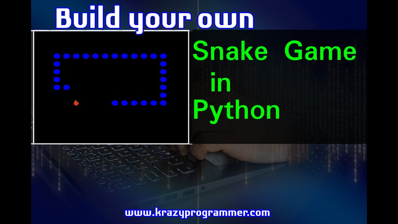 Snake Game In Python With Source Code Pygame In Python - www.vrogue.co