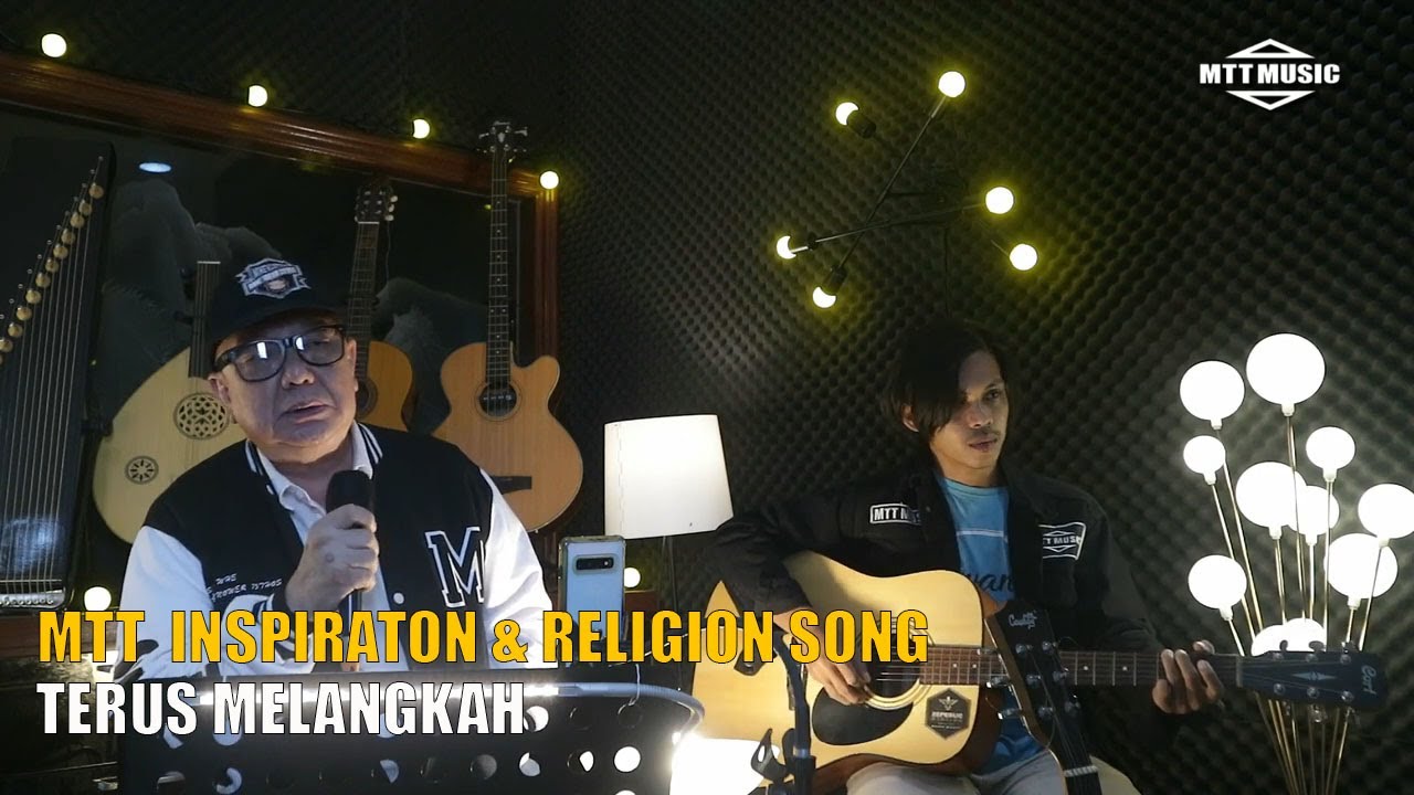 TERUS MELANGKAH (ACOUSTIC ORIGINAL RELIGION SONG) OF MTT MUSIC - YouTube