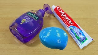 Colgate and Hand Soap Slime  How to Make Slime Soap Salt and Toothpaste, NO GLUE !!