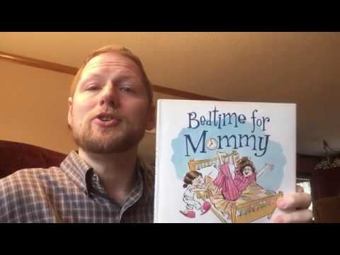 Bedtime For Mommy Read Aloud Youtube