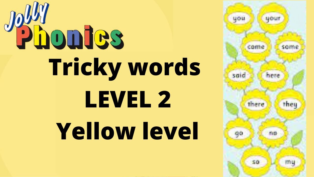 TRICKY WORDS PHASE 2 (YELLOW LEVEL) | JOLLY PHONICS TRICKY WORDS LEVEL ...