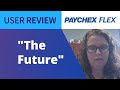 Paychex Flex Review: One Users Payroll Management Story