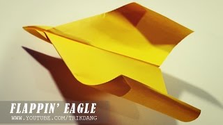 How To Make A Paper Airplane - Flapping Wings Paper Planes  -  紙飛行機  | Flappin' Eagle