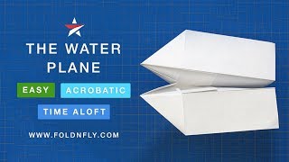 Fold 'N Fly ✈ The Water Paper Airplane