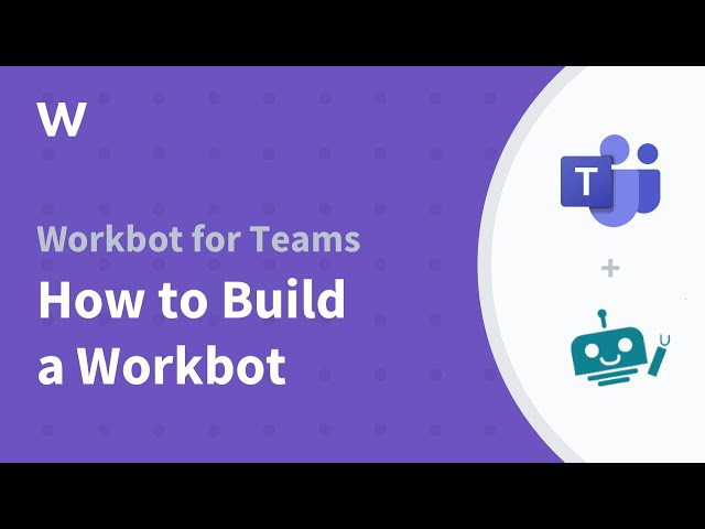 Workbot for Teams | Creating personalized experiences