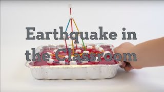 Earthquake in the Classroom