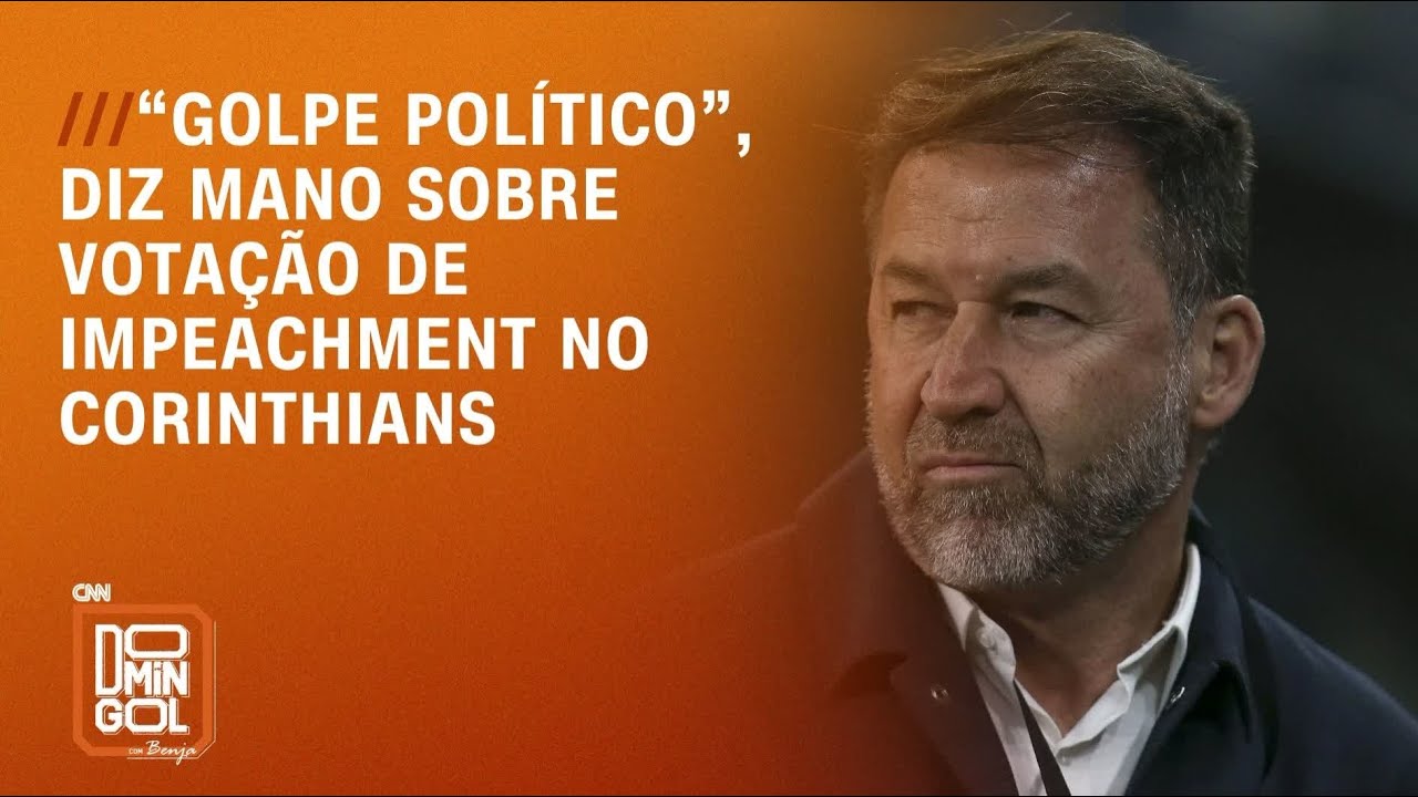 “Golpe político”, diz Mano sobre votação de impeachment no Corinthians