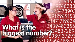 What is the biggest number? | Your Questions | We The Curious