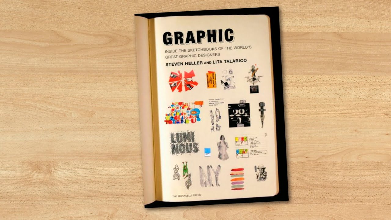 Graphic: Inside the Sketchbooks of the World's Great Graphic Designers