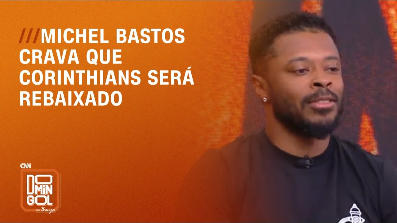 Michel Bastos crava que Corinthians será rebaixado