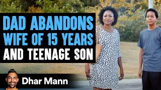 Dad Abandons Wife And Son, He Lives To Regret His Decision | Dhar Mann