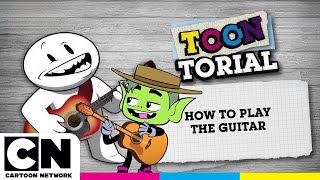 How to Play the Guitar | Toontorial | @cartoonnetworkuk