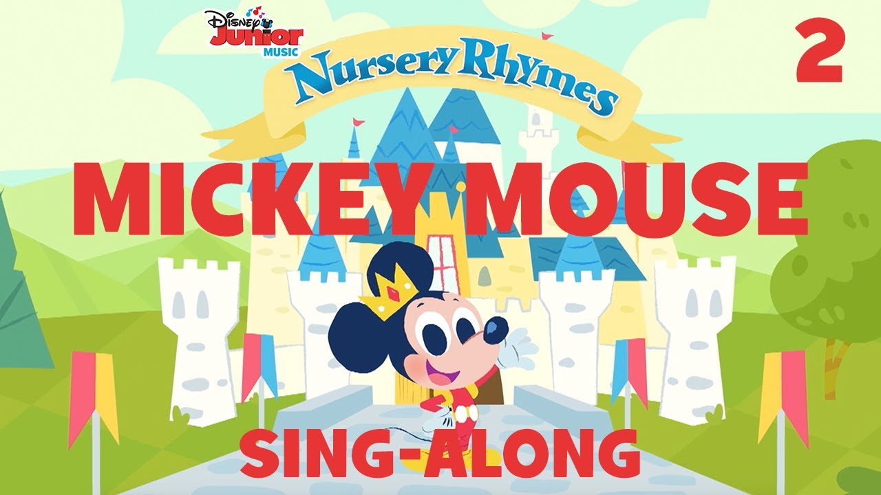 Sing Along with Mickey! Part 2 🐭 |🎶 Disney Junior Music Nursery Rhymes ...