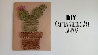 Diy: Cactus String Art Canvas (& Canvas From Scratch) | My Crafting World -  Youtube