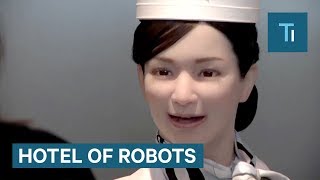 These Japanese hotels are run almost entirely by robots