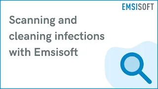 Scanning & cleaning malware infections | Windows Device Protection | Emsisoft Anti-Malware Tutorial