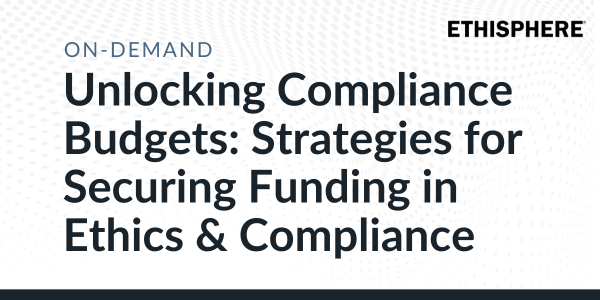 Unlocking Compliance Budgets: Strategies for Securing Funding in Ethics & Compliance