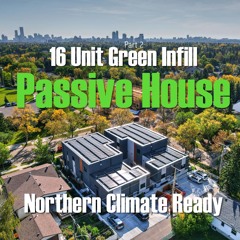 379B. Green Infill - A 16-Unit Passive House Ready for Northern Climates