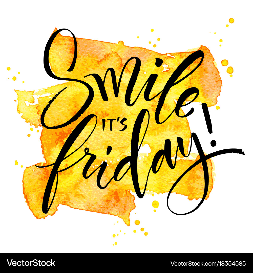 Smile it is friday inspirational quote Royalty Free Vector