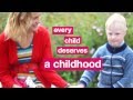 Every Child Deserves a Childhood - Naked Heart Foundation