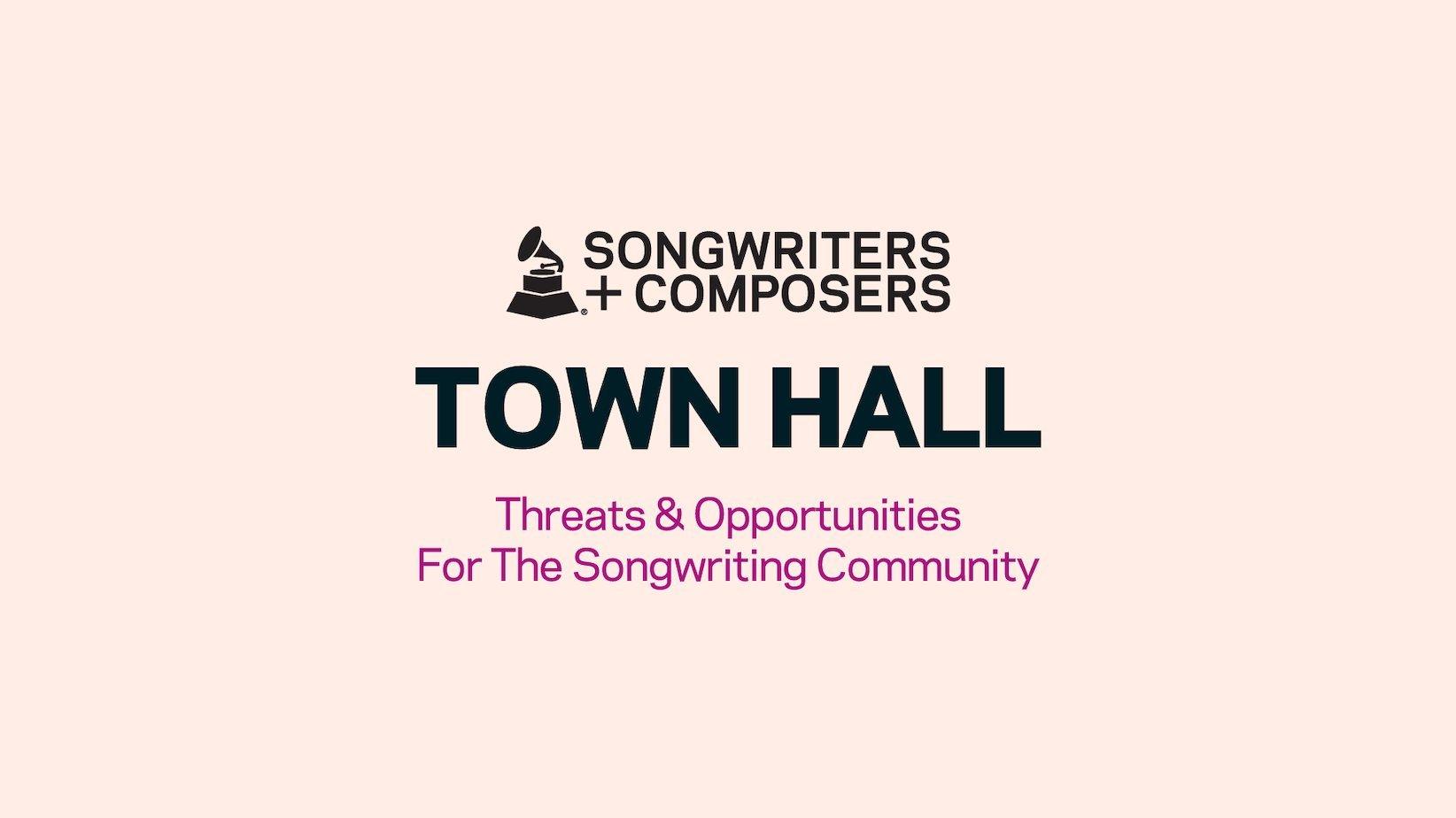 Graphic promoting the Recording Academy's 2024 Songwriters & Composers Wing Town Hall featuring the Songwriters & Composers Wing logo and the words "Town Hall" and "Threats & Opportunities for the Songwriting Community."