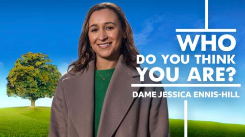 Who Do You Think You Are: Dame Jessica Ennis-Hill