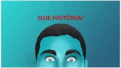 Que História!