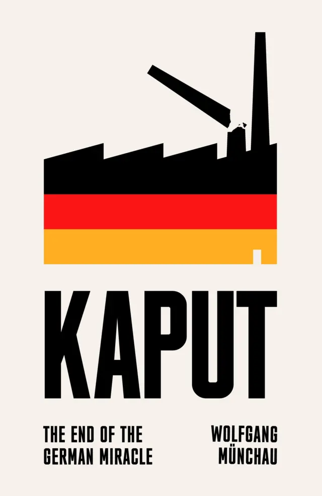 Capa do livro Kaput, de Wolfgang Münchau, com a ilustração de uma fábrica nas cores da bandeira da Alemanha com chaminé quebrada 