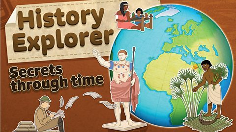 History Explorer: Secrets Through Time - KS2