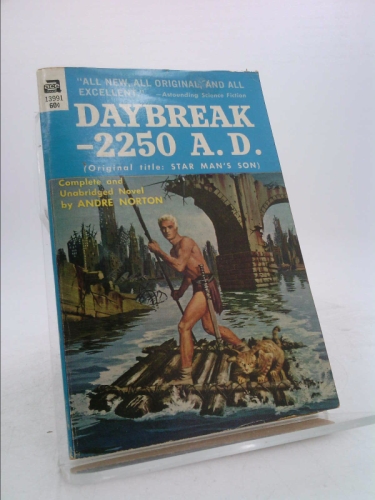 Daybreak - 2250 A.D. original title: Star Man's Son (Ace F-323)