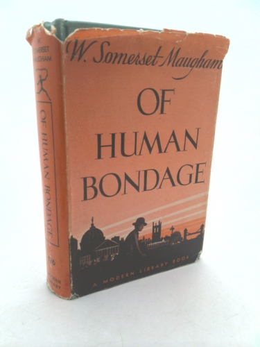 Of Human Bondage (Modern Library, No. 176.1)